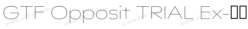 GTF Opposit TRIAL Ex字体转换